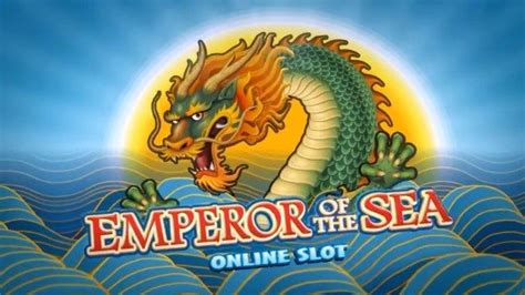 The Emperor of the Sea Slot Review: Vast Asian Riches.